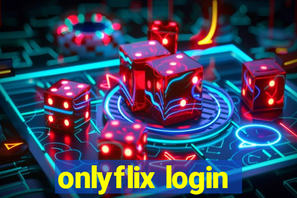 onlyflix login